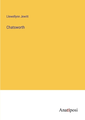 Chatsworth - Jewitt, Llewellynn