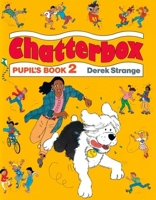 Chatterbox: Level 2: Pupil's Book - Strange, Derek