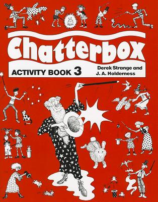 Chatterbox: Level 3: Activity Book - Holderness, Jackie