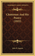 Chatterton and His Poetry (1922)