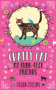 Chatty Cat: My Purr-Fect Friends