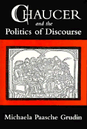 Chaucer and the Politics of Discourse