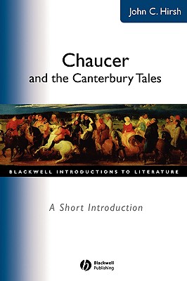 Chaucer Canterbury Tales - Hirsh, John C