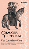 Chaucer Criticism, Volume 1: The Canterbury Tales