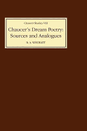 Chaucer's Dream Poetry: Sources and Analogues