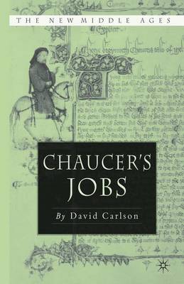 Chaucer's Jobs - Carlson, D