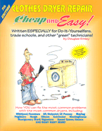 Cheap and Easy Clothes Dryer Repair