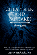 Cheap Beer and Pancakes: A Book of Poetry