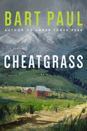 Cheatgrass: A Tommy Smith High Country Noir, Booktwo