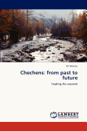 Chechens: From Past to Future