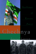 Chechnya: Tombstone of Russian Power