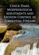 Check Dams, Morphological Adjustments & Erosion Control in Torrential Streams