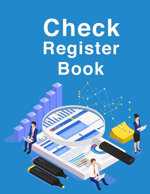 Check Register Book: Wonderful Checkbook Register / Check Registers For Personal Checkbook. Ideal Accounting Ledger Book And Expense Tracker For Personal Finance. Get This Receipt Book For Small Business And Have Best Budget Tracker With Yourself For... - Jensen, Andrea