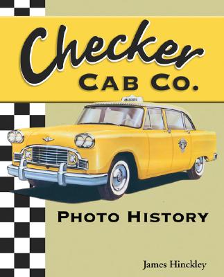 Checker Cab Co. Photo History - Hinckley, Jim