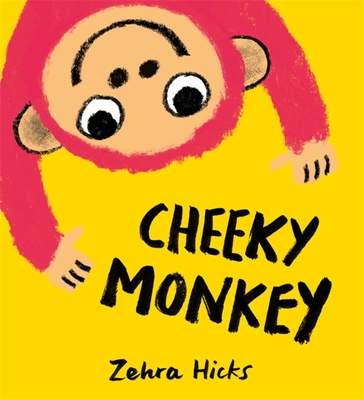 Cheeky Monkey - Hicks, Zehra