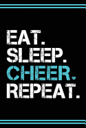 Cheerleader Book Girls Cheerleading Journal: Blank Lined Notebook + Goals and Wish List Black Cover with Turquoise Bow & Eat Sleep Cheer Repeat