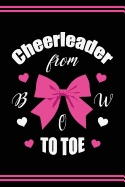 Cheerleader Book Girls Cheerleading Journal: Blank Lined Notebook + Goals and Wish List Cheerleader From Bow To Toe Black Pink Cover with Cheerleader Silhouette