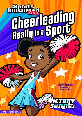Cheerleading Really Is a Sport - Gassman, Julie