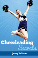 Cheerleading Secrets - Trishon, Janey