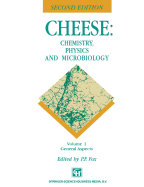 Cheese: Chemistry, Physics and Microbiology: Volume 1 General Aspects