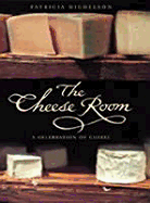 Cheese Room: First Edition - Michelson, Patricia