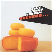 Cheeses - Five Iron Frenzy