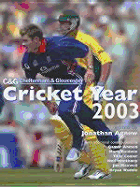 Cheltenham & Gloucester Cricket Year 2003