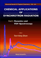 Chemical Applications of Synchrotron Radiation (in 2 Parts)