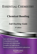 Chemical Bonding: Essential Chemistry Self-Teaching Guide
