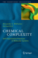 Chemical Complexity: Self-Organization Processes in Molecular Systems