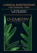 Chemical Investigations: Chemistry for Changing Times