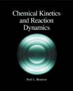 Chemical Kinetics and Reaction Dynamics