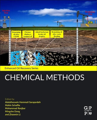 Chemical Methods - Hemmati-Sarapardeh, Abdolhossein (Editor), and Schaffie, Mahin (Editor), and Ranjbar, Mohammad (Editor)