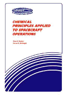 Chemical Principles Applied to Spacecraft Operations