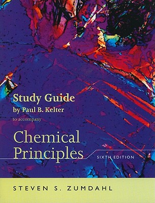 Chemical Principles - Zumdahl, Steven S, and Kelter, Paul B