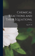 Chemical Reactions and Their Equations;