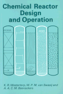 Chemical Reactor Design and Operation