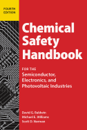 Chemical Safety Handbook: For the Semiconductor, Electronics, and Photovoltaic Industries