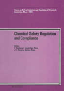 Chemical Safety Regulation and Compliance