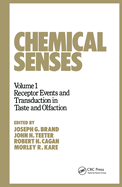 Chemical Senses: Receptor Events and Transduction in Taste and Olfaction
