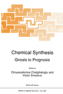 Chemical synthesis: gnosis to prognosis