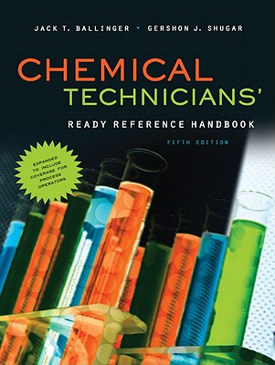 Chemical Technicians' Ready Reference Handbook - Ballinger, Jack T, and Shugar, Gershon J