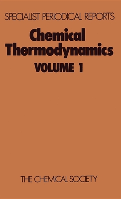 Chemical Thermodynamics: Volume 1 - McGlashan, M L (Editor)