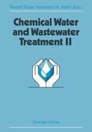 Chemical Water and Wastewater Treatment II: Proceedings of the 5th Gothenburg Symposium 1992, September 28-30, 1992, Nice, France