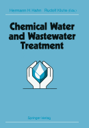 Chemical Water and Wastewater Treatment: Proceedings of the 4th Gothenburg Symposium 1990 October 1-3, 1990 Madrid, Spain