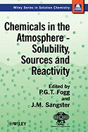 Chemicals in the Atmosphere: Solubility, Sources and Reactivity