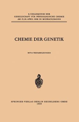 Chemie Der Genetik - Ris, Hans, and Siebert, G?nther, and Alfert, Max