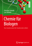 Chemie Fr Biologen: Von Studierenden Fr Studierende Erklrt