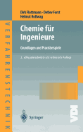 Chemie Fr Ingenieure: Grundlagen Und Praxisbeispiele