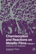 Chemisorption and Reactions on Metallic Films